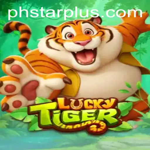 Unleashing Adventure: Dive into the World of LuckyTiger and Unveil PHSTAR Opportunities